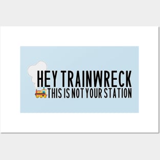 Hey! Not your Station! Posters and Art